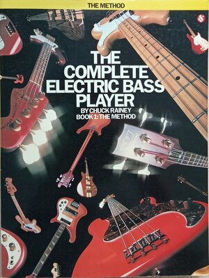 The complete electric bass player - Chuck Rainey - Book 1