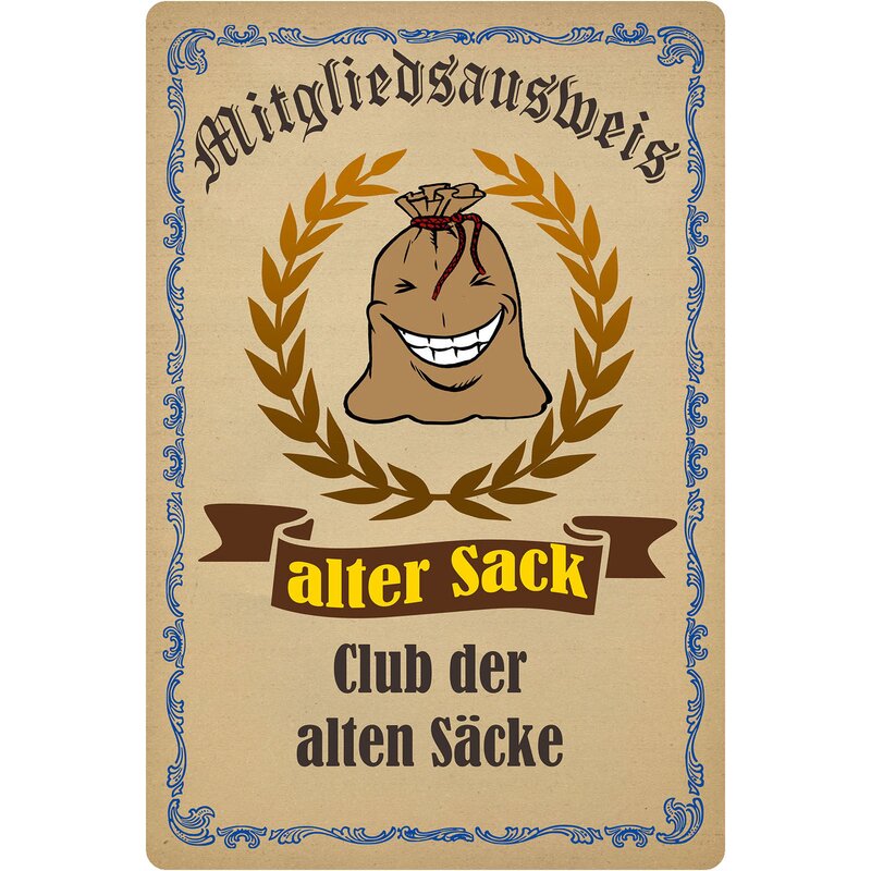 schild-spruch-mitgliedsausweis-club-der-alten-saecke-20-x-30-cm.jpg