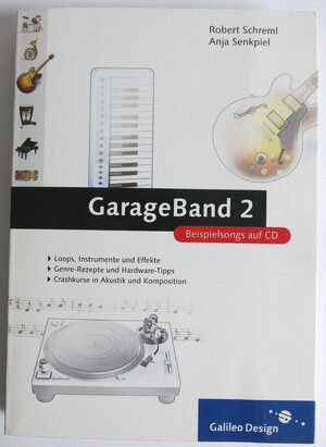 Garage Band 2  Buch zur Apple Recording Software und mehr